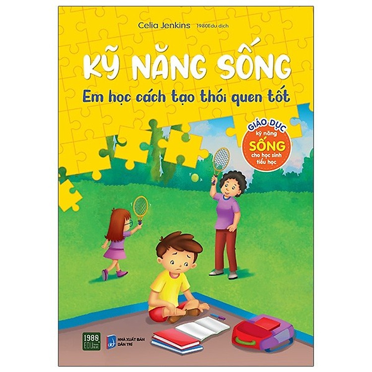 Kỹ Năng Sống - Em Học Cách Tạo Thói Quen Tốt