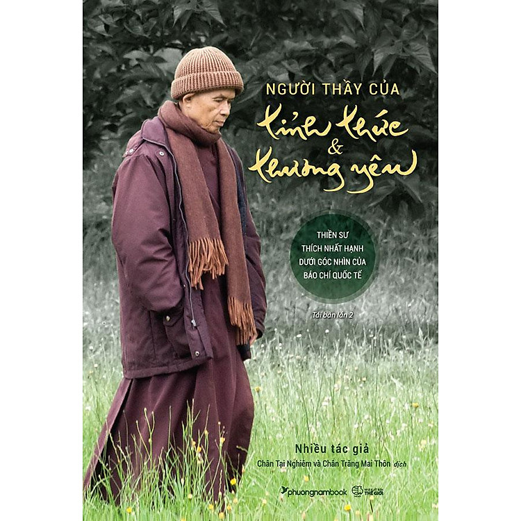 Người Thầy Của Tỉnh Thức Và Thương Yêu (Tái bản năm 2022)