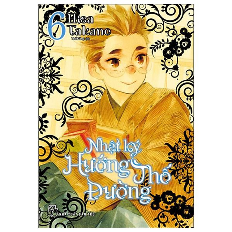 Nhật Ký Hướng Thố Đường - Tập 6 - Ảnh 2