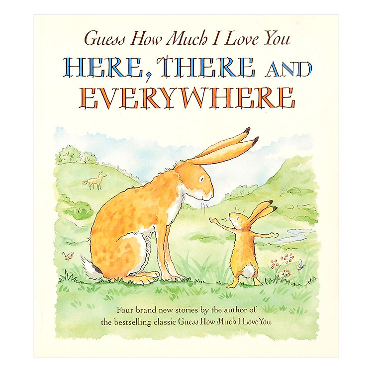 Sách Guess How Much I Love You Here, There And Everywhere