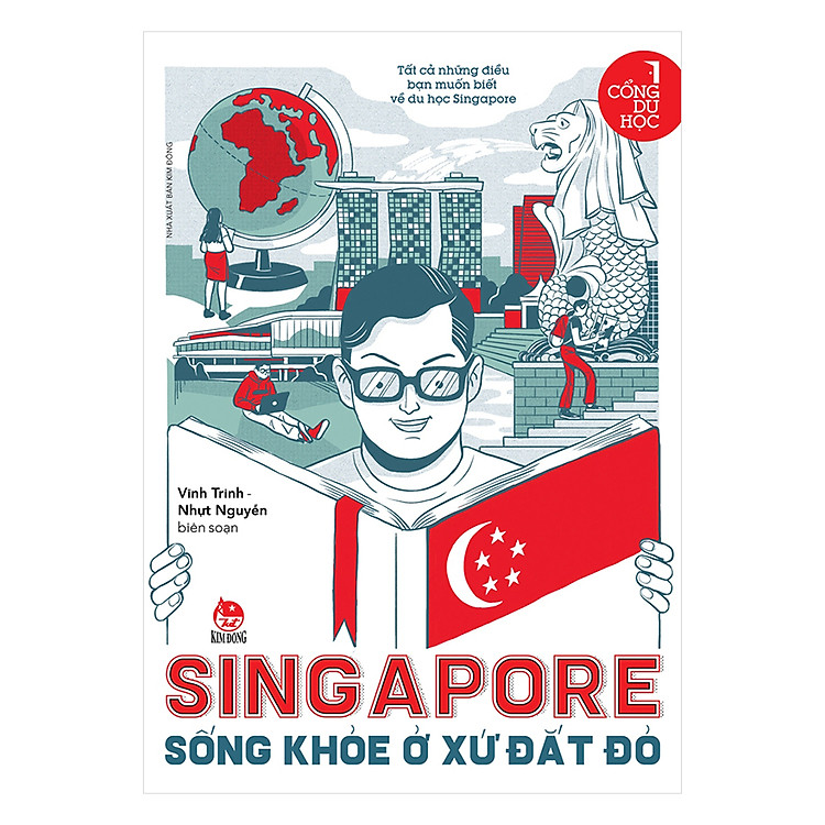 Sách Cổng Du Học: Singapore - Sống Khỏe ở Xứ Sở Đắt Đỏ
