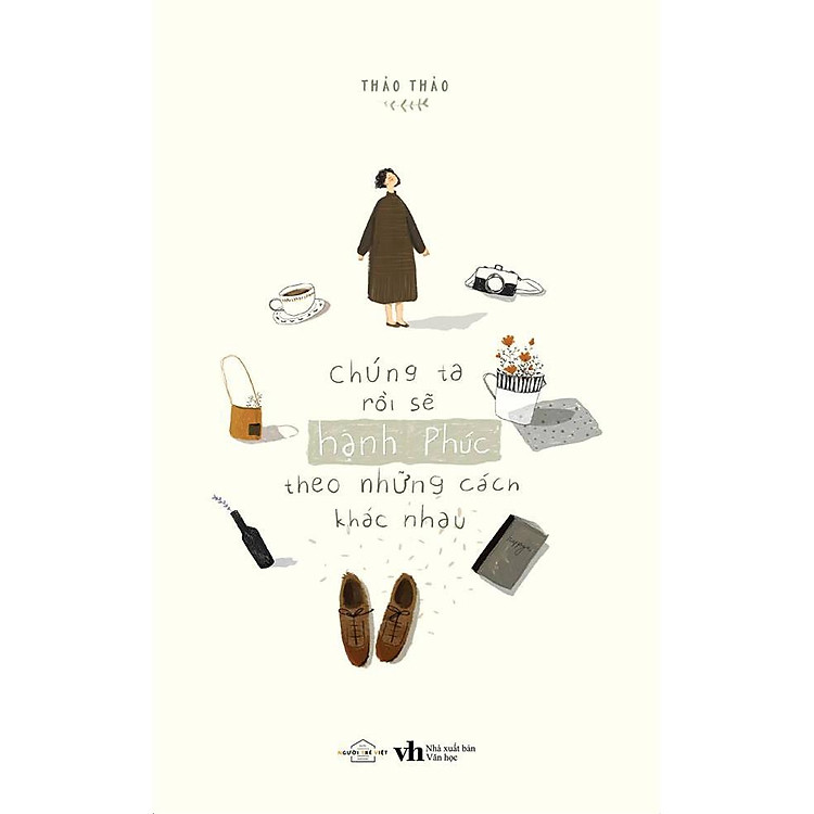 Chúng ta rồi sẽ hạnh phúc, theo những cách khác nhau