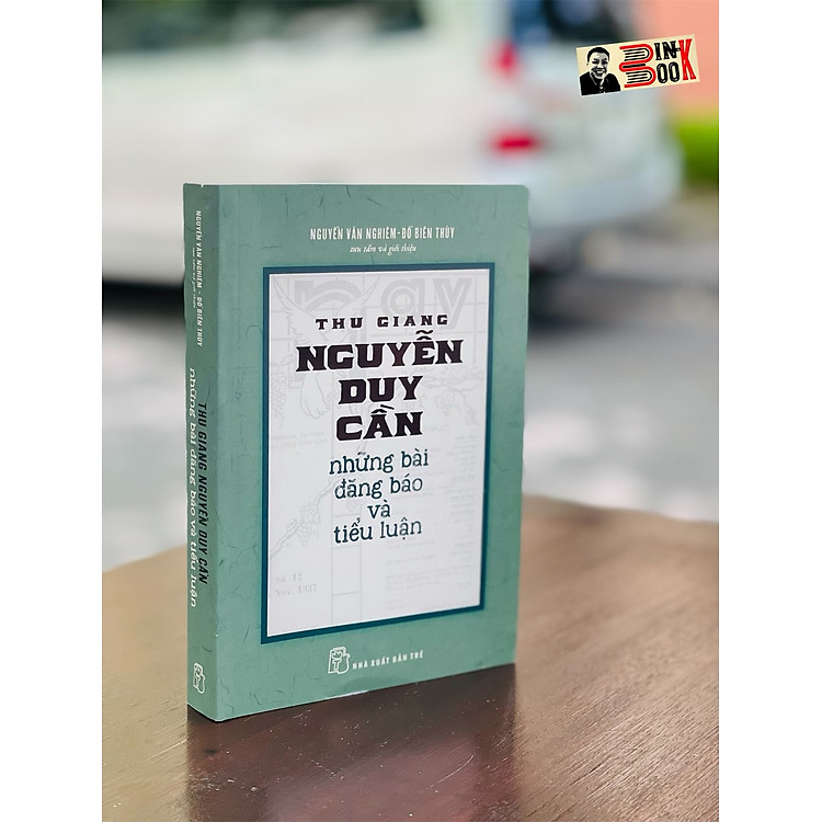 Thu Giang NGUYỄN DUY CẦN những bài đăng báo và tiểu luận