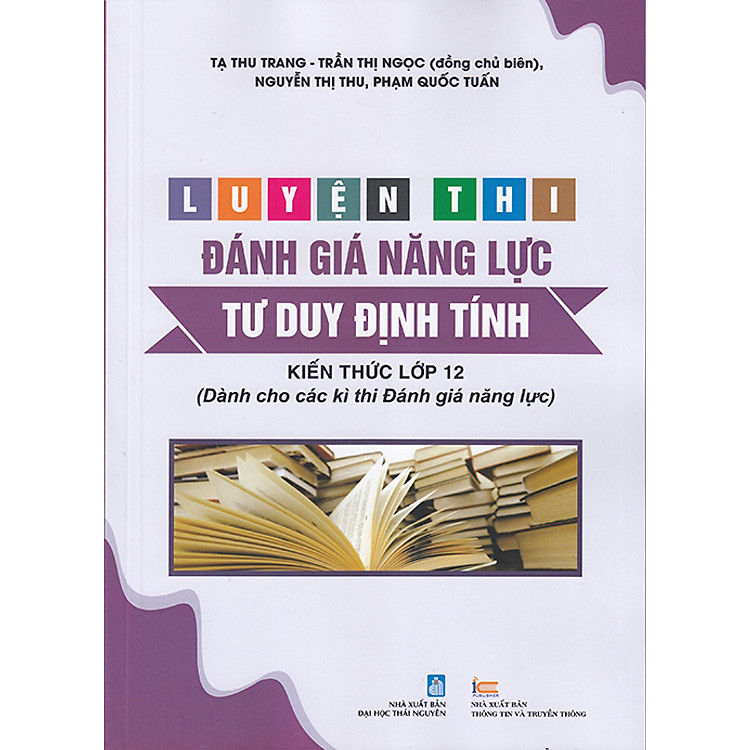Luyện thi đánh giá năng lực Tư duy định tính – Kiến thức lớp 12