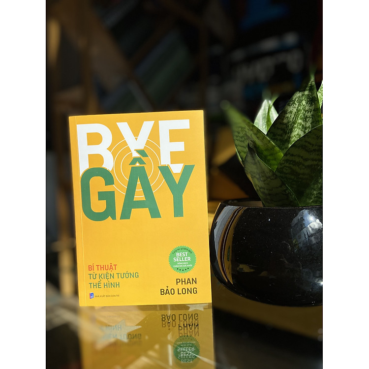 Bye Gầy – Bí Thuật Tăng Cân Từ Kiện Tướng Thể Hình