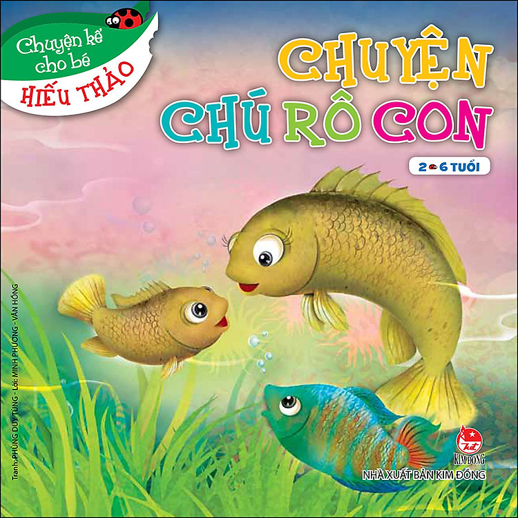 Chuyện Kể Cho Bé Hiếu Thảo (Tái Bản 2022) - Ảnh 2