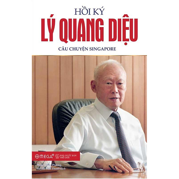 Hồi Ký Lý Quang Diệu – Tập 1: Câu Chuyện Singapore (Tái bản năm 2023)