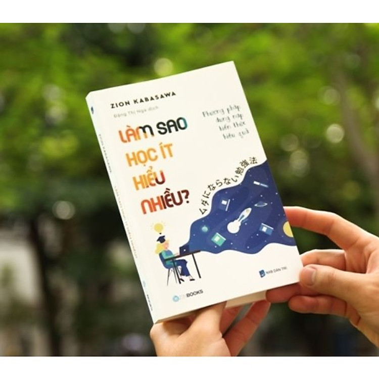 Làm Sao Học Ít Hiểu Nhiều - Ảnh 3