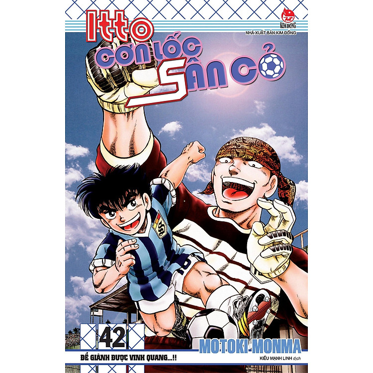 Itto - Cơn Lốc Sân Cỏ (Tập 42) (Tái Bản 2024) - Ảnh 3