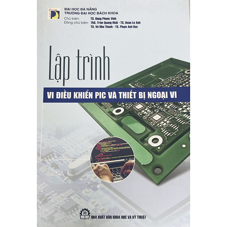 Lập Trình Vi Điều Khiển PIC Và Thiết Bị Ngoại Vi