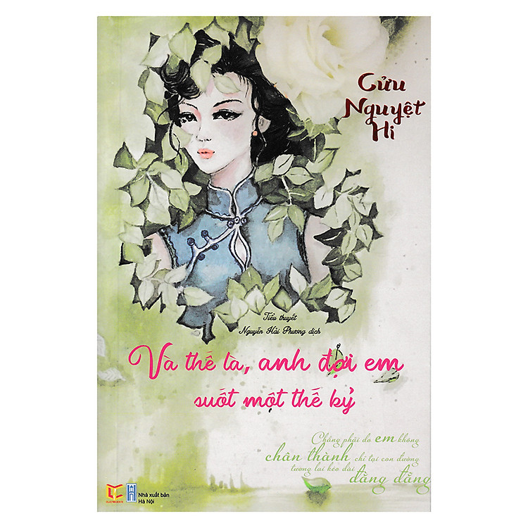 Và Thế Là, Anh Đợi Em Suốt Một Thế Kỷ