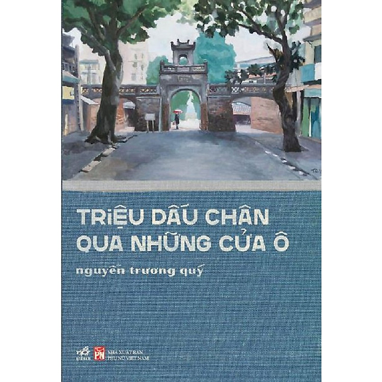 Triệu Dấu Chân Qua Những Cửa Ô