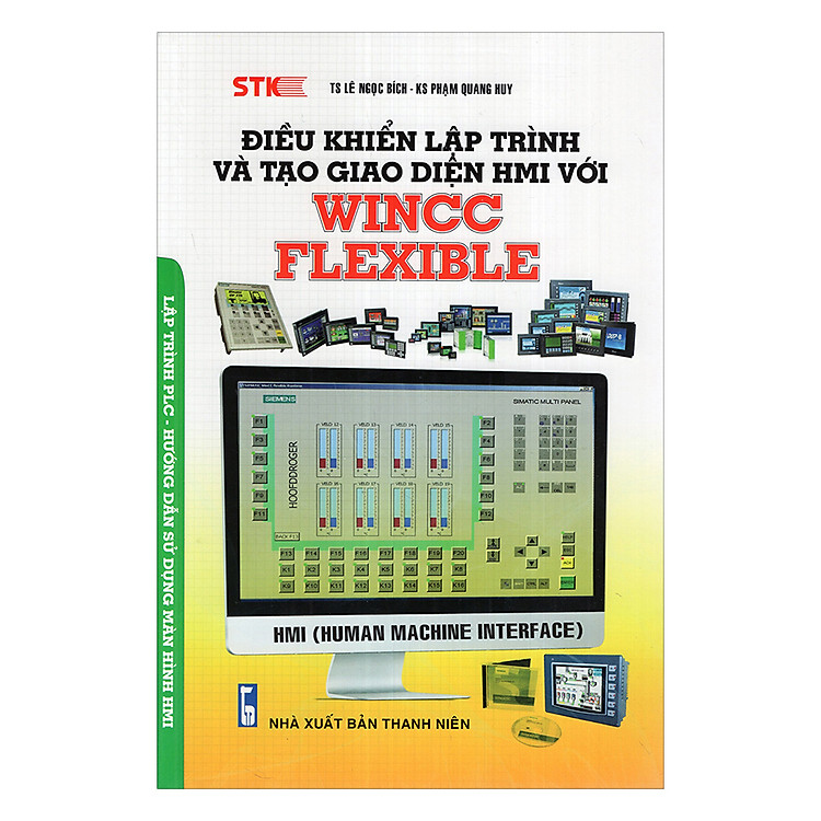 Sách Điều Khiển Lập Trình Và Tạo Giao Diện HMI Với WINCC FLEXIBLE