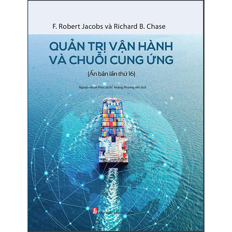 Quản Trị Vận Hành Và Chuỗi Cung Ứng (Ấn Bản Lần Thứ 16)
