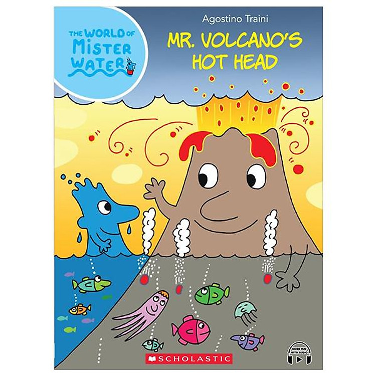 Sách ngoại văn: The World of Mister Water - Book 9 - Mr. Volcano's Hot Head (With Storyplus)