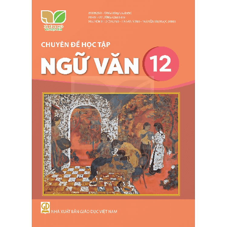 Sách giáo khoa Chuyên đề học tập Ngữ Văn 12 – Kết Nối Tri Thức Với Cuộc Sống