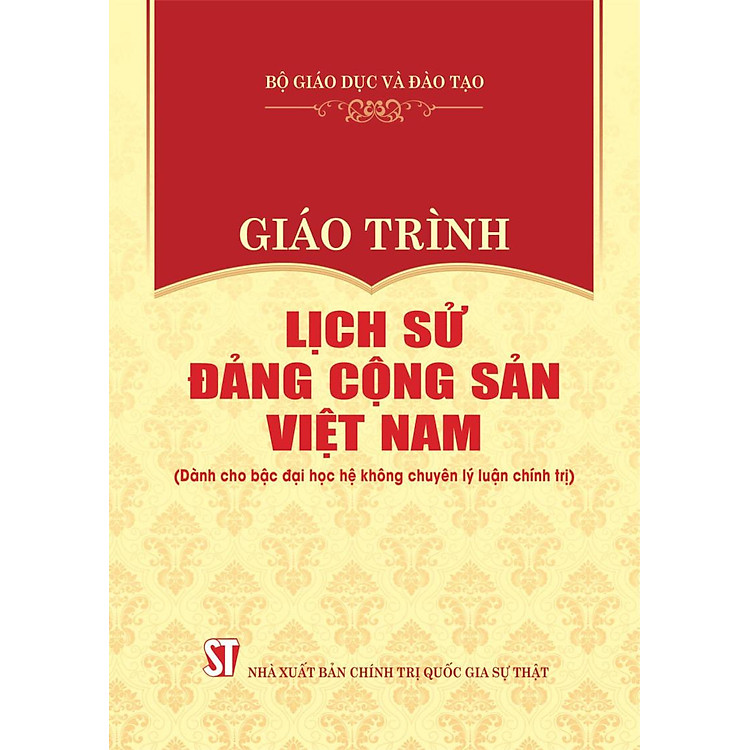 Giáo trình Lịch sử Đảng Cộng sản Việt Nam (Dành cho bậc đại học hệ không chuyên lý luận chính trị)