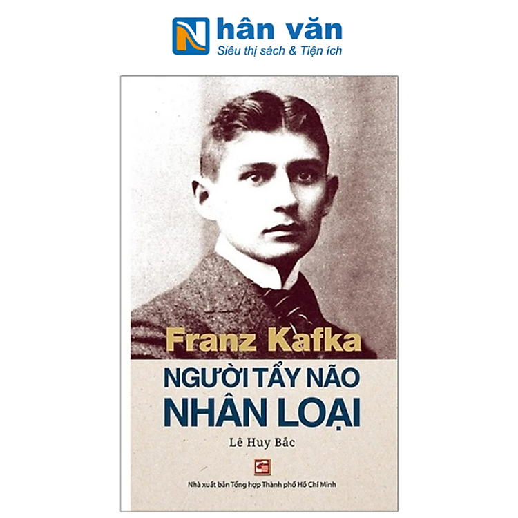 Tại Newshop: Franz Kafka - Người Tẩy Não Nhân Loại