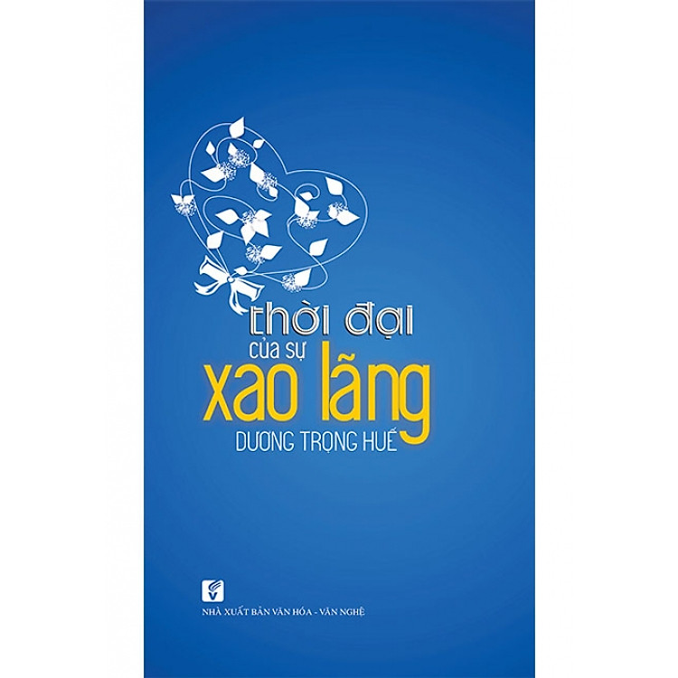 Thời Đại Của Sự Xao Lãng