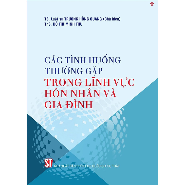 Các tình huống thường gặp trong lĩnh vực hôn nhân và gia đình – bản in 2024