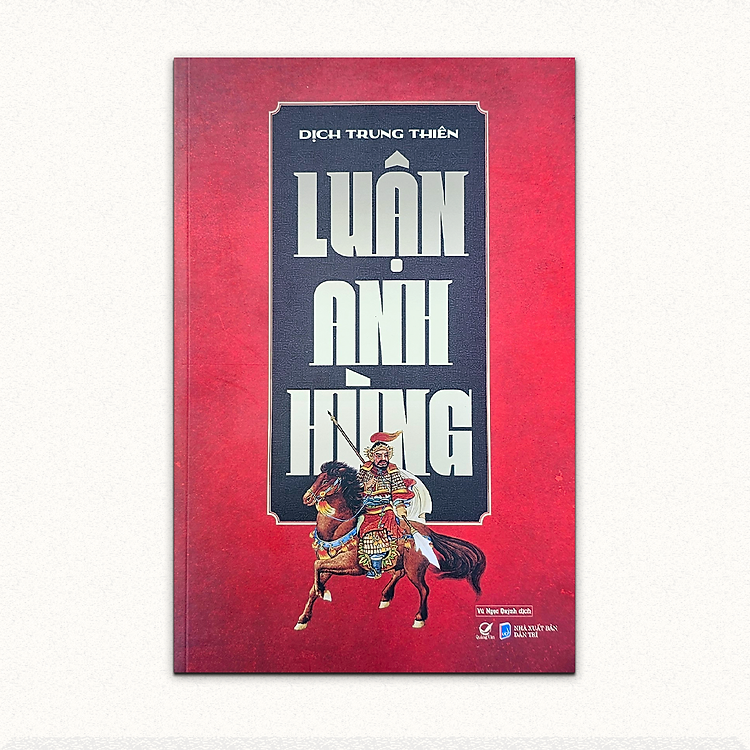 Luận Anh Hùng – Tái Bản 2024