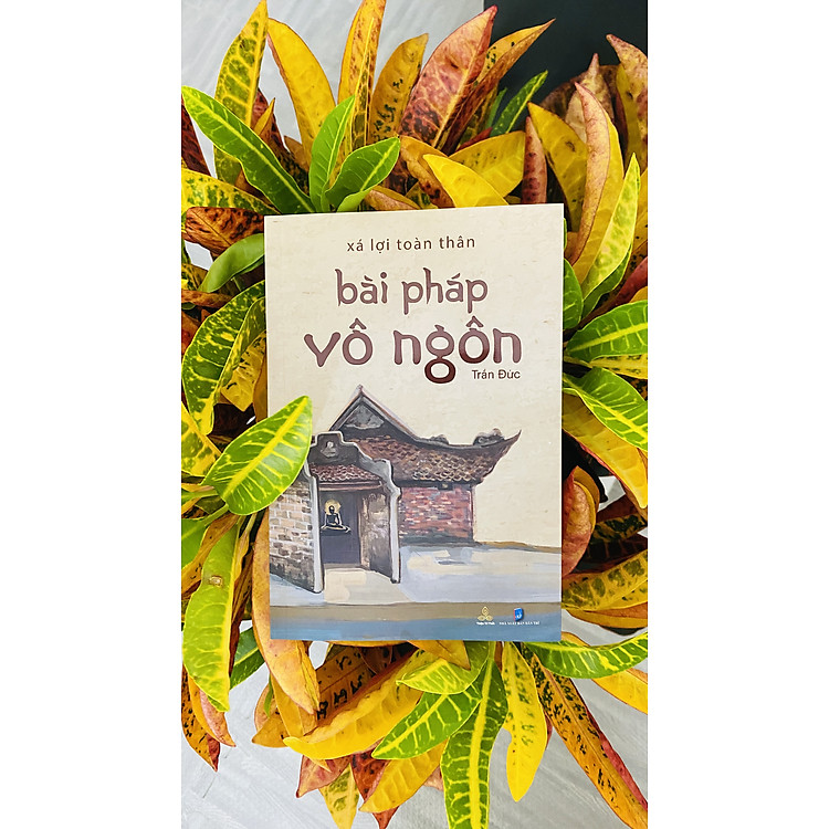 Xá Lợi Toàn Thân – Bài Pháp Vô Ngôn
