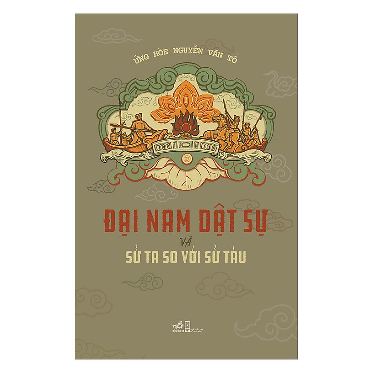 Sách Đại Nam Dật Sự Và Sử Ta So Với Sử Tàu