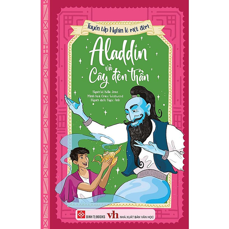 Tuyển Tập Nghìn Lẻ Một Đêm – Aladdin Và Cây Đèn Thần