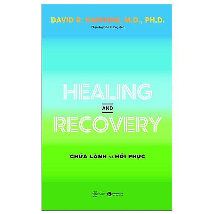 Healing And Recovery – Chữa Lành Và Phục Hồi
