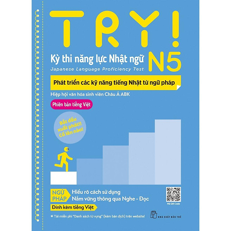Try! Thi Năng Lực Nhật Ngữ N5 – Phát Triển Các Kỹ Năng Tiếng Nhật Từ Ngữ Pháp