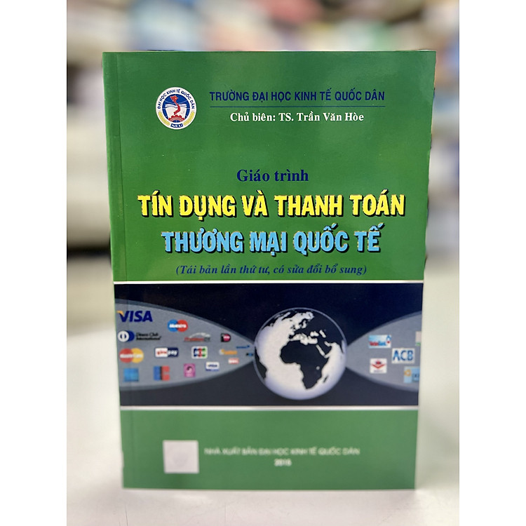 Giáo trình Tín dụng và thanh toán thương mại quốc tế (Tái bản lần thứ tư, có sửa chữa bổ sung)