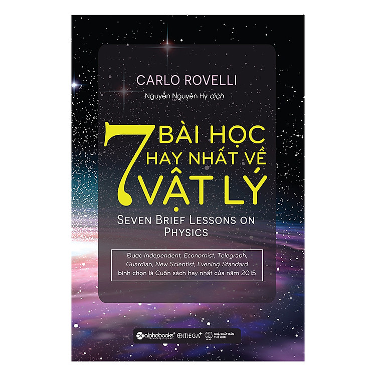 Sách 7 Bài Học Hay Nhất Về Vật Lý (Tái Bản 2017)