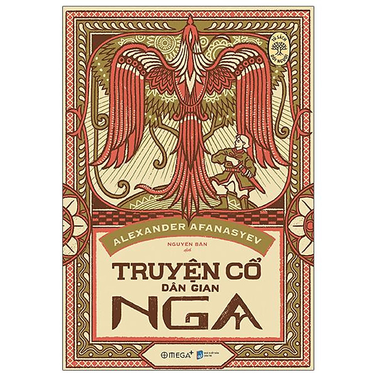 Tủ Sách Đời Người – Truyện Cổ Dân Gian Nga – Tập 4