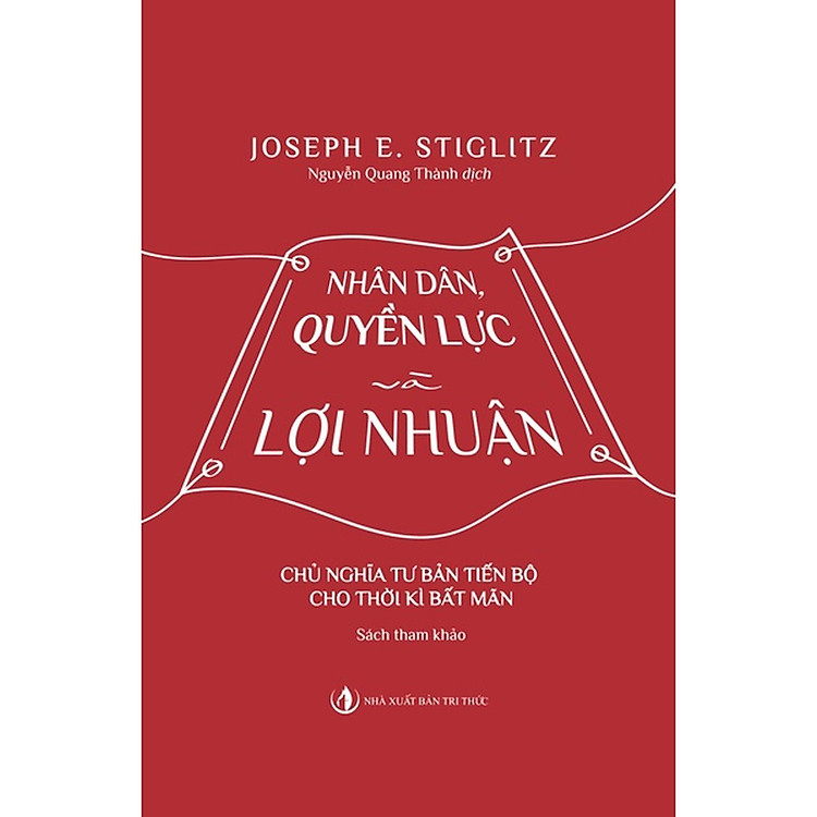 Nhân Dân, Quyền Lực Và Lợi Nhuận