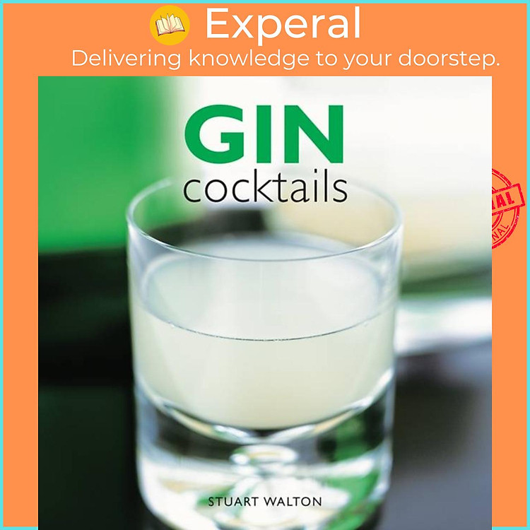 Sách - Gin Cocktails by Stuart Walton (UK edition, hardcover)