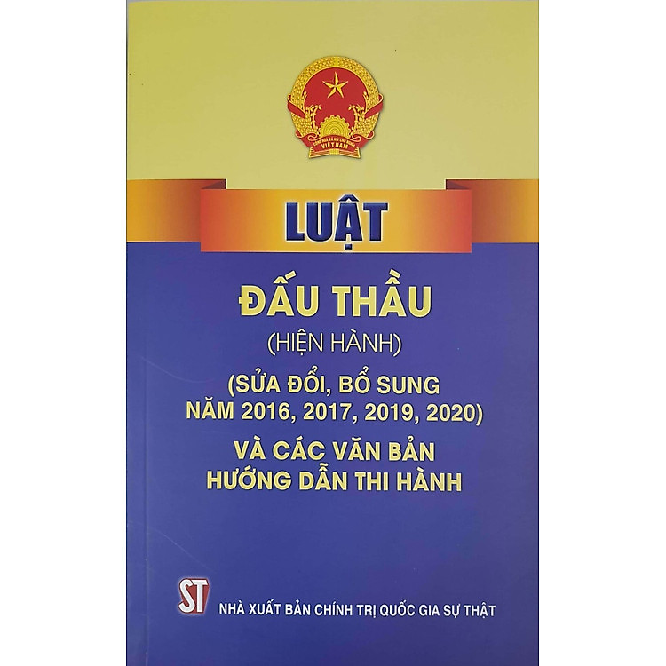 Luật Đấu Thầu (Hiện Hành) (Sửa Đổi, Bổ Sung Năm 2016, 2017, 2019, 2020)