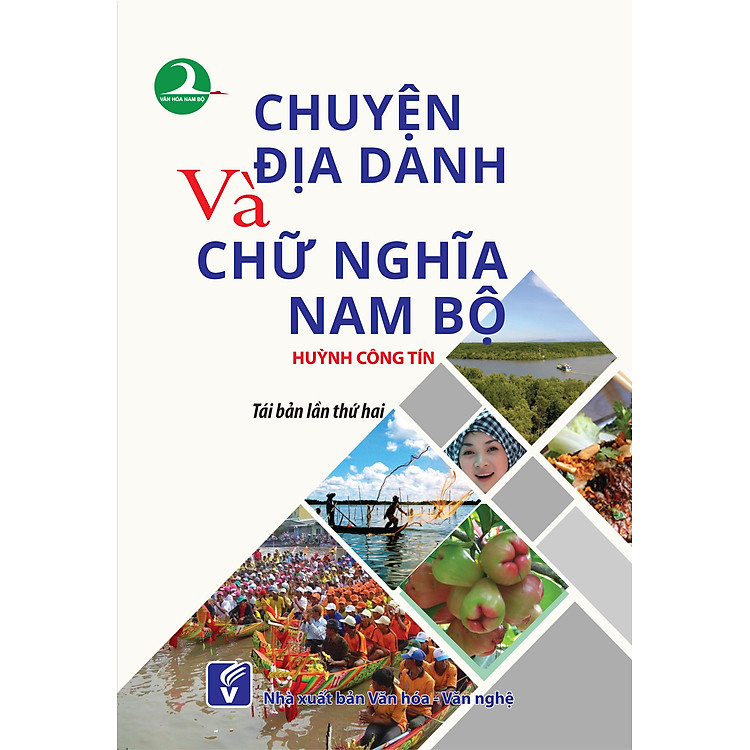 Chuyện Địa Danh Chữ Nghĩa Nam Bộ - Ảnh 2