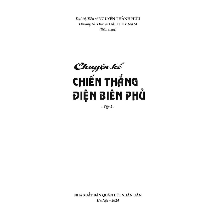Chuyện Kể Chiến Thắng Điện Biên Phủ - Tập 2 - Ảnh 2