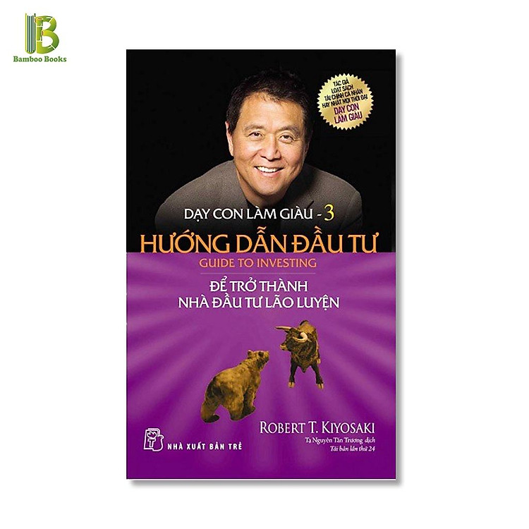 Dạy Con Làm Giàu – Hướng Dẫn Đầu Tư (Tập 3)