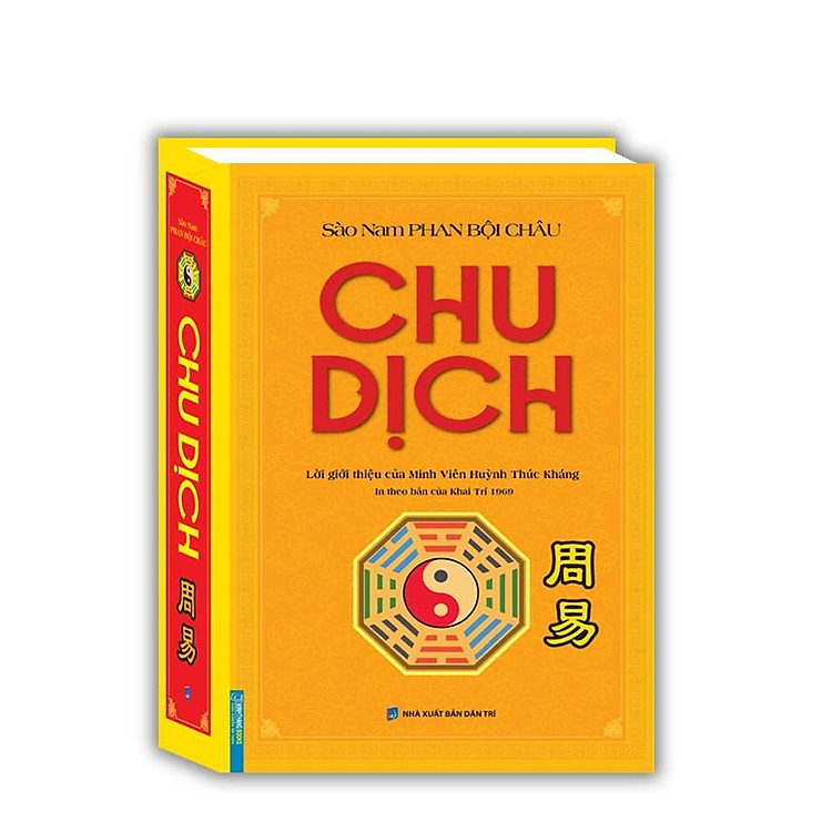 Chu Dịch – Sào Nam Phan Bội Châu – In Theo Bản Của Khai Trí 1969