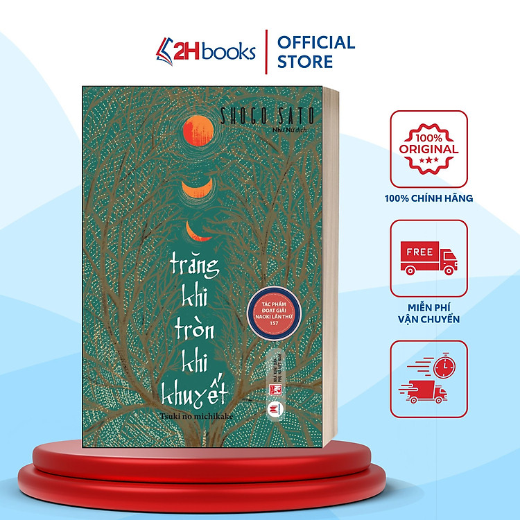 Sách- Trăng Khi Tròn Khi Khuyết- 2HBooks