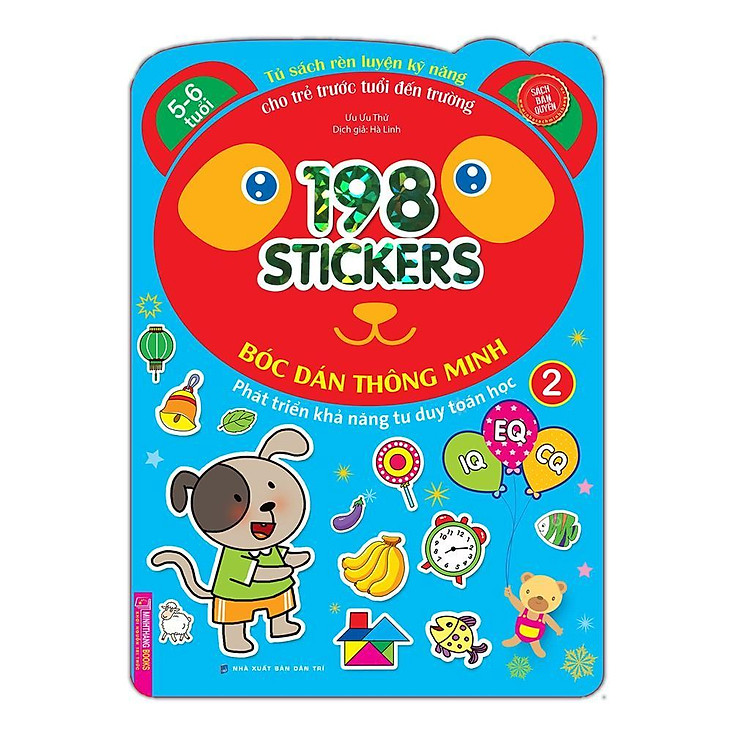 198 Sticker Bóc Dán Thông Minh – Phát Triển Khả Năng Tư Duy Toán Học IQ EQ CQ 5 – 6 Tuổi (Tập 2)