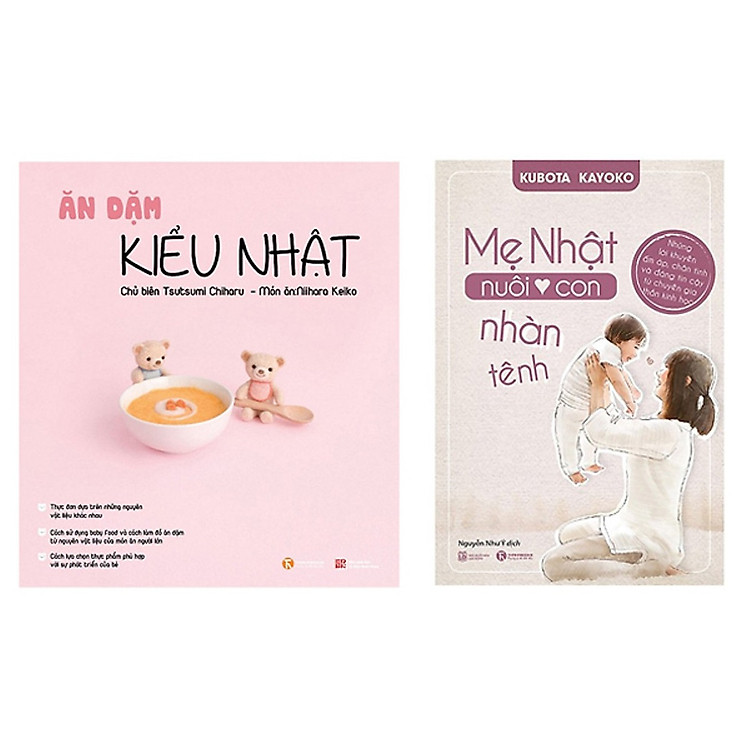 Ăn Dặm Kiểu Nhật + Mẹ Nhật Nuôi Con Nhàn Tênh (Tái bản)