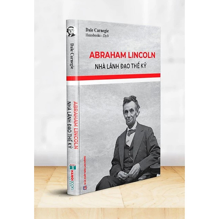 Abraham Lincoln - Nhà Lãnh Đạo Thế Kỷ (HNB) - Ảnh 2