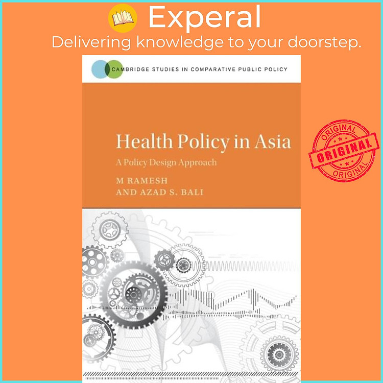 Sách - Health Policy in Asia - A Policy Design Approach by M. Ramesh (UK edition, paperback)
