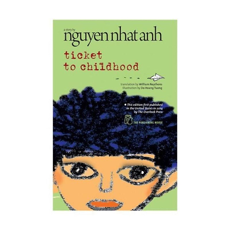 Ticket To Childhood (Nguyễn Nhật Ánh)
