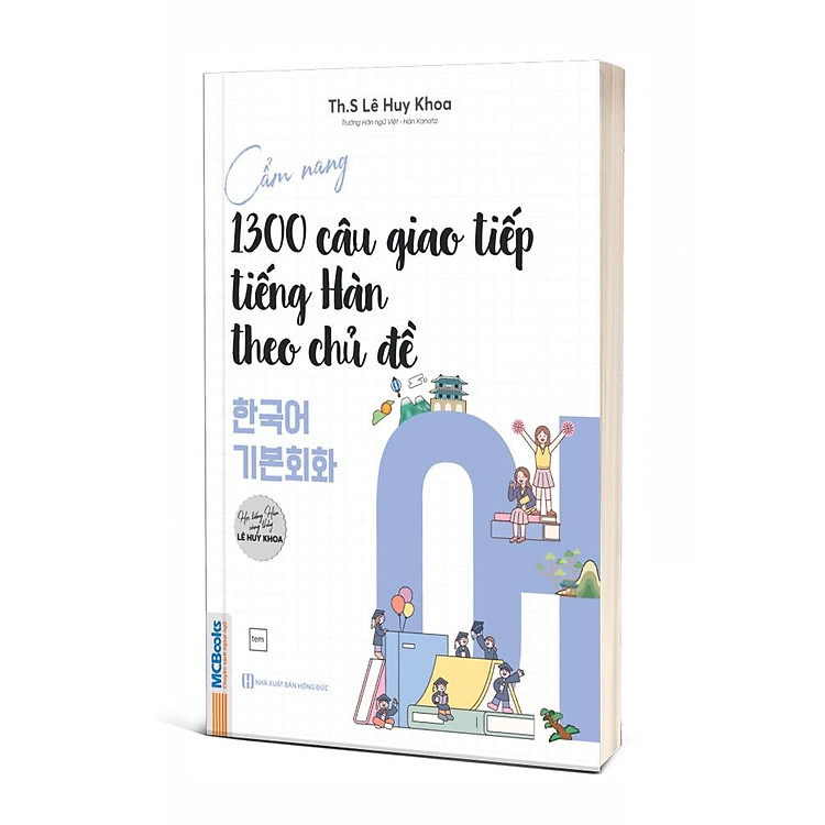 Cẩm nang 1300 câu giao tiếp tiếng Hàn theo chủ đề