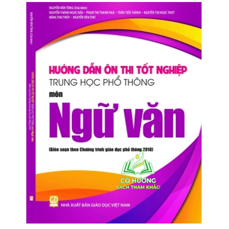 Sách - Hướng dẫn ôn thi tốt nghiệp Trung học phổ thông môn Ngữ văn (Biên soạn theo Chương trình GDPT 2018)
