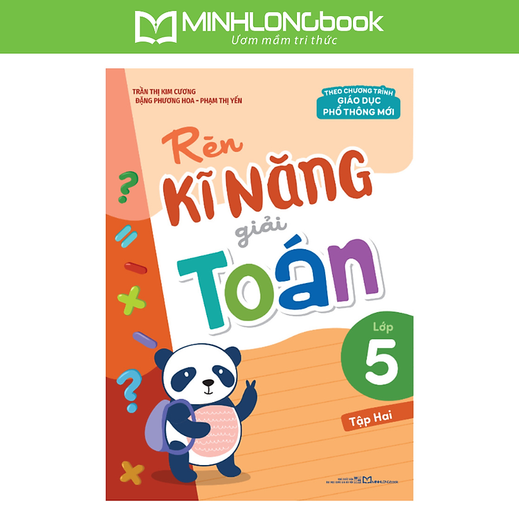 Rèn Kĩ Năng Giải Toán Lớp 5 – Tập 2 (Theo Chương Trình Giáo Dục Phổ Thông Mới)