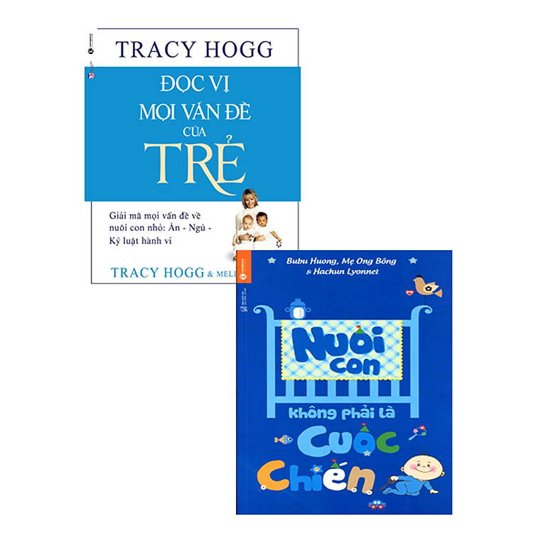 Nuôi Dạy Con Của Cha Mẹ Giỏi: Nuôi Con Không Phải Là Cuộc Chiến